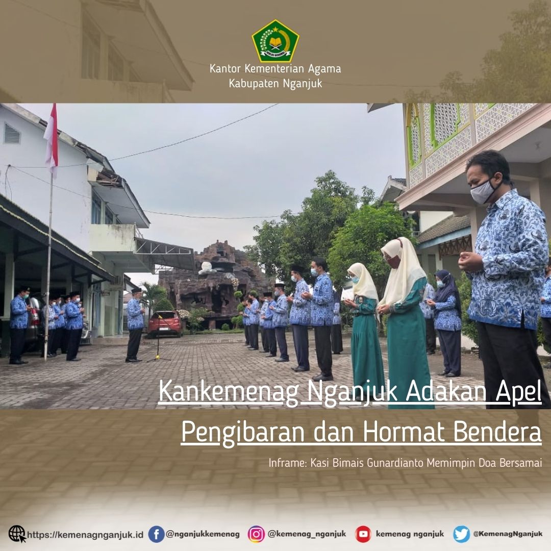 Laksanakan IMA No.2 Tahun 2021, Kankemenag Nganjuk Adakan Apel Pengibaran dan Hormat Bendera