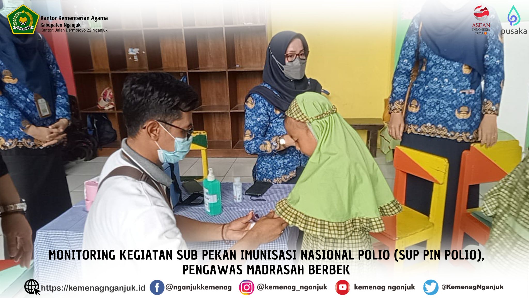 Monitoring Kegiatan Sub Pekan Imunisasi Nasional Polio (Sup Pin Polio), Pengawas Madrasah Berbek