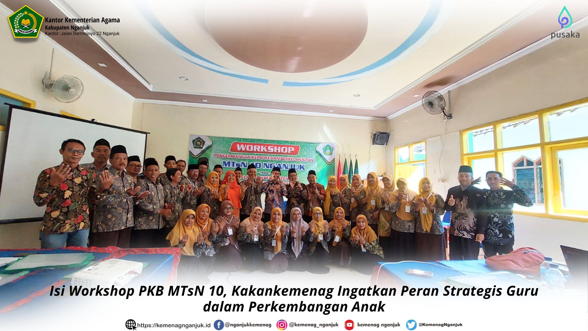 Isi Workshop PKB MTsN 10, Kakankemenag Ingatkan Peran Strategis Guru dalam Perkembangan Anak