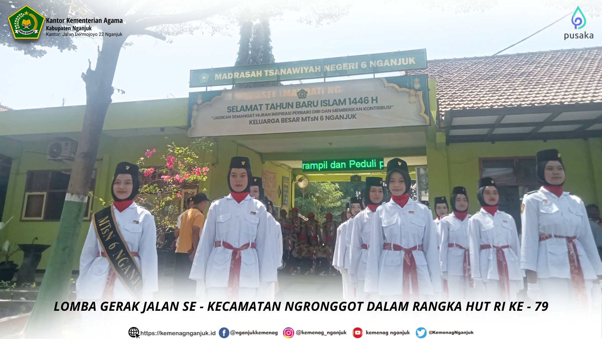 LOMBA GERAK JALAN SE - KECAMATAN NGRONGGOT DALAM RANGKA HUT RI KE - 79