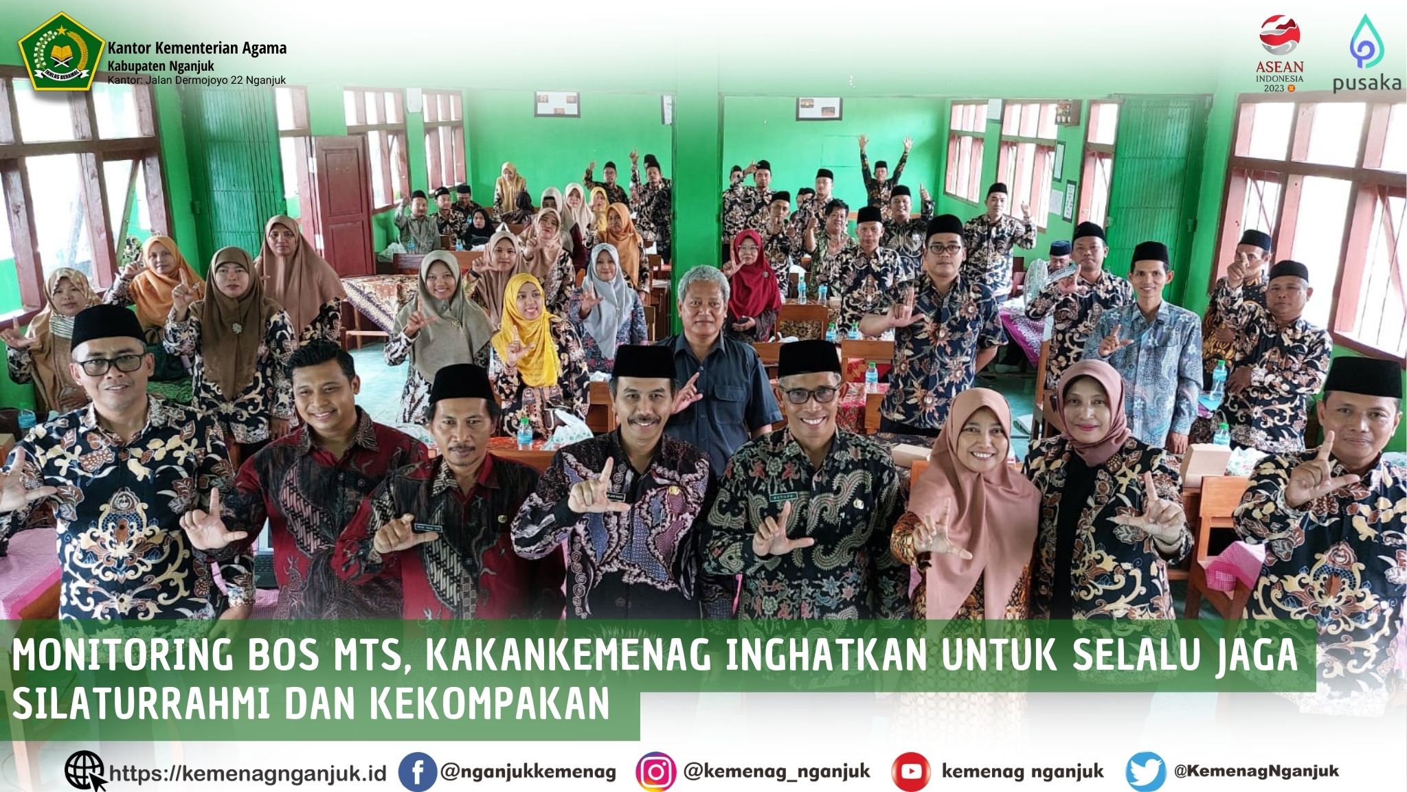 Monitoring BOS MTs, Kakankemenag Inghatkan Untuk Selalu Jaga Silaturrahmi dan Kekompakan